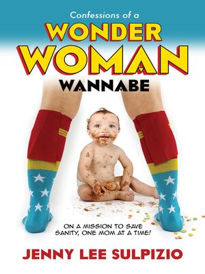 cover image of Confessions of a Wonder Woman Wannabe